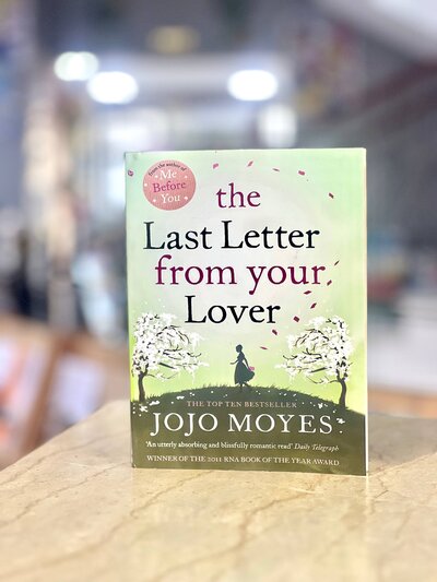 The Last Letter From Your Lover novel - Jojo Moyes